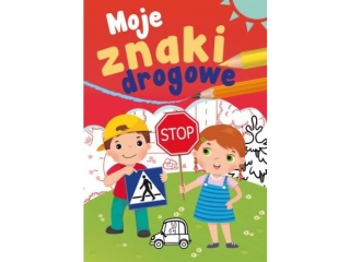 Ksieczka SKRZAT May ucze - Moje znaki drogowe