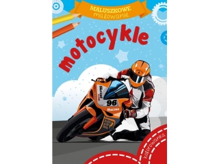 Kolorowanka SKRZAT Maluszkowe malowanie - Motocykle