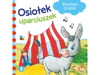 Ksieczka SKRZAT Osioek uparciuszek - Wiesaw Drabik